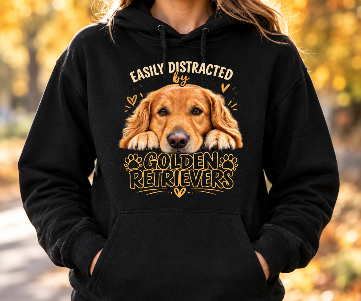 Easily Distracted by Golden Retrievers Hoodie – Funny Golden Retriever Lover Sweatshirt
